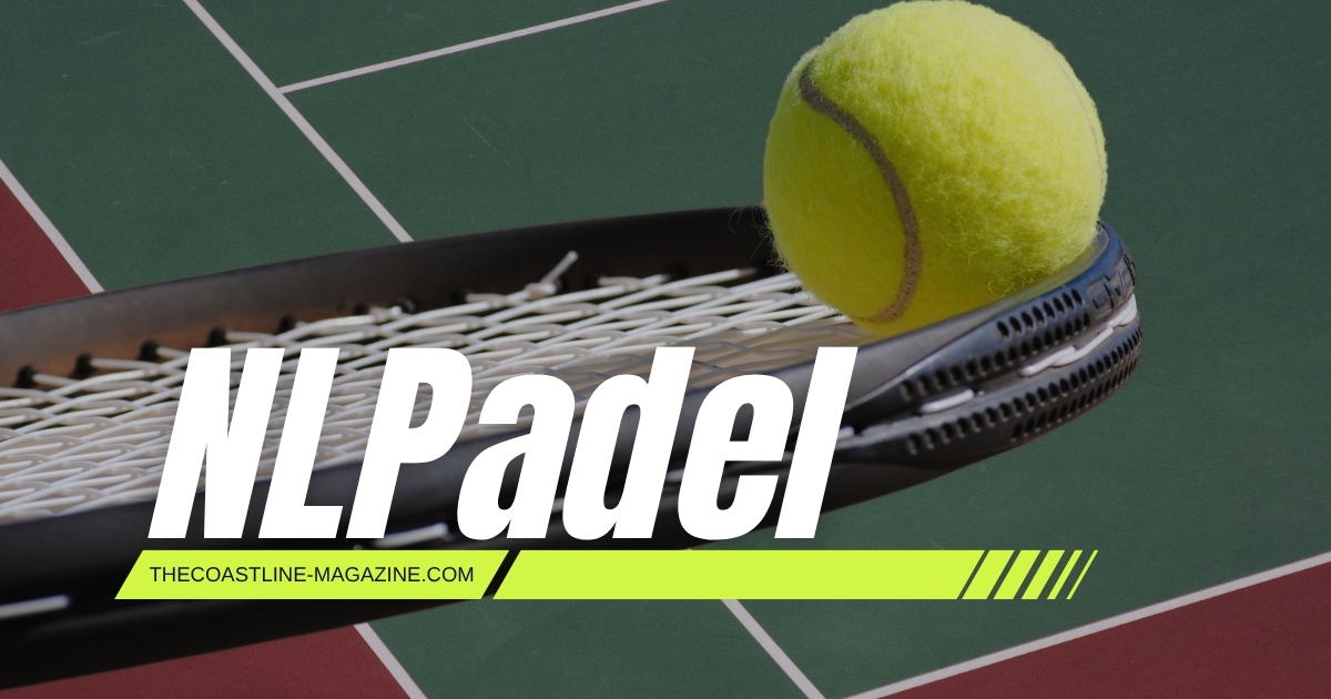 NLPadel: A New Era in the Fast-Paced Sport of Padel