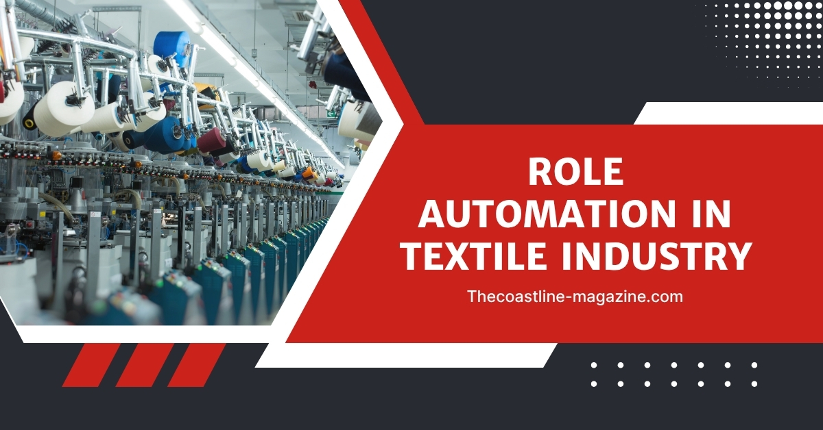 Role of Automation in Textile Industry