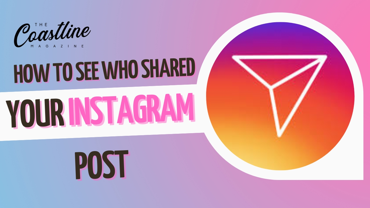 How to See Who Shared Your Instagram Post