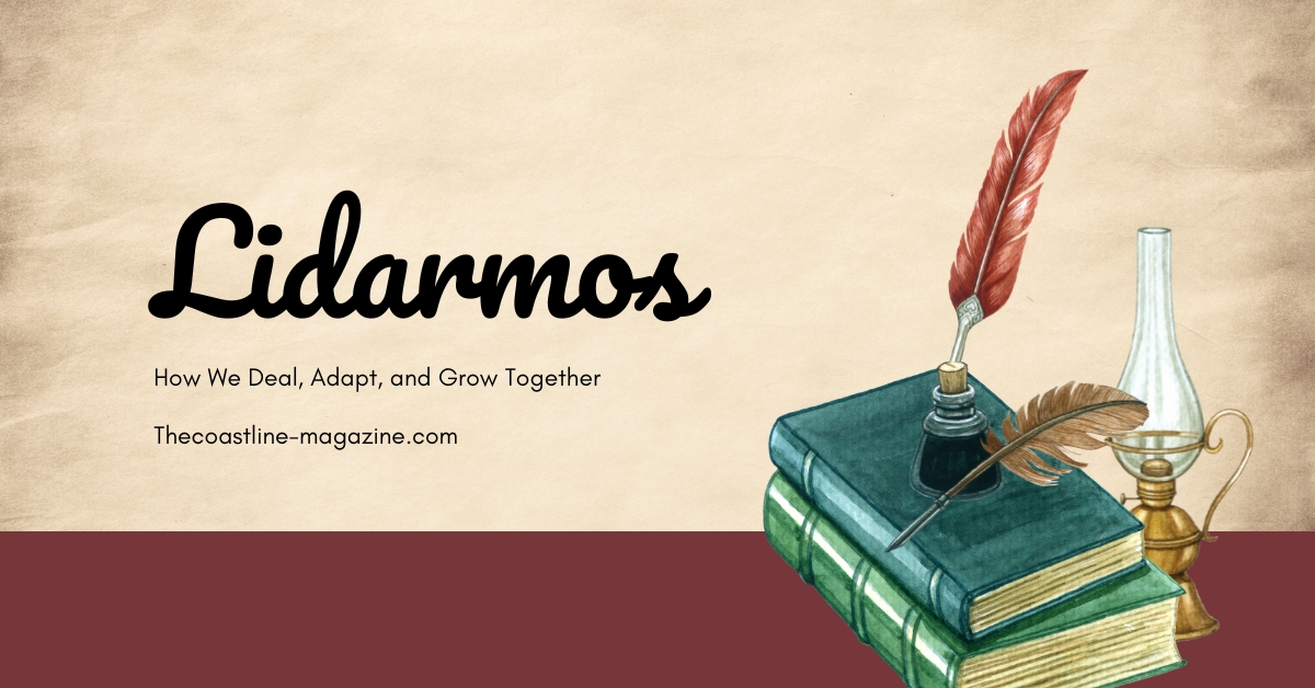 Lidarmos: How We Deal, Adapt, and Grow Together