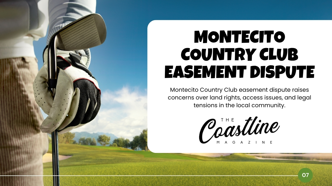Montecito Country Club Easement Dispute