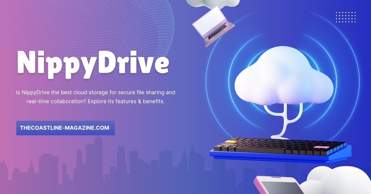 Is NippyDrive the Best for Secure Cloud Storage