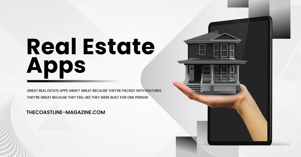 What Are the Best Real Estate Apps (and Why They Work)