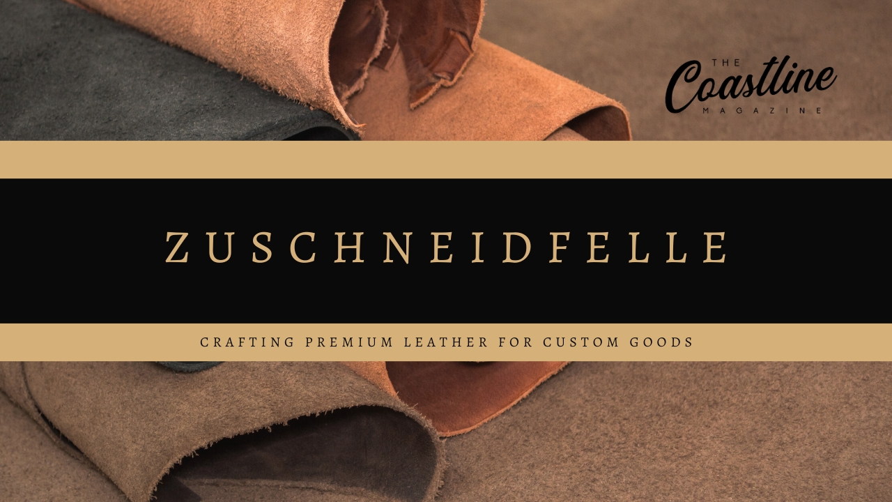 Zuschneidfelle: Crafting Premium Leather for Custom Goods